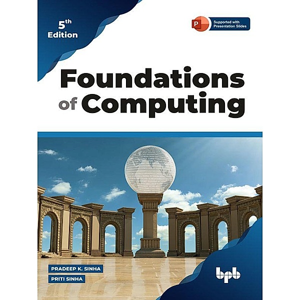 Foundations of Computing, Pradeep K. Sinha, Priti Sinha