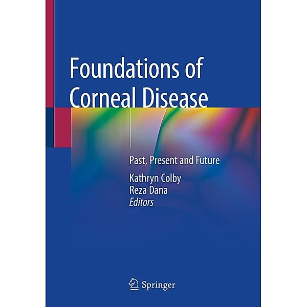 Foundations of Corneal Disease