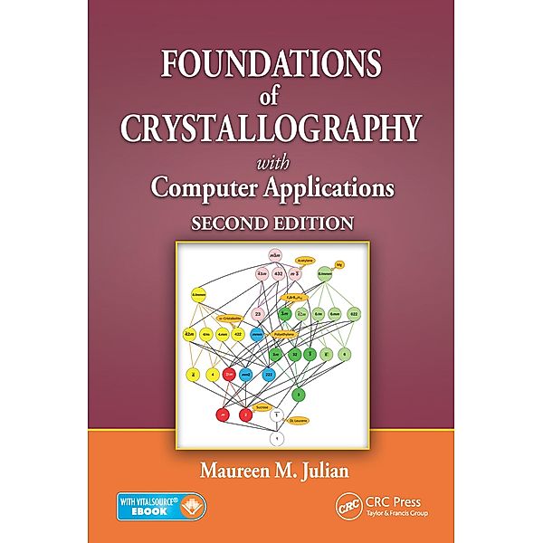 Foundations of Crystallography with Computer Applications, Maureen M. Julian