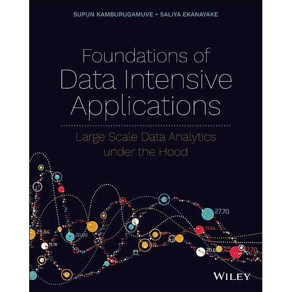 Foundations of Data Intensive Applications, Supun Kamburugamuve, Saliya Ekanayake