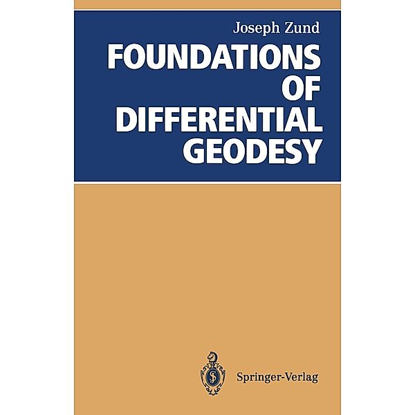 Foundations of Differential Geodesy, Joseph Zund