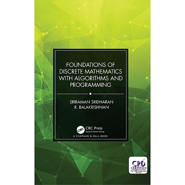 Foundations of Discrete Mathematics with Algorithms and Programming, R. Balakrishnan, Sriraman Sridharan