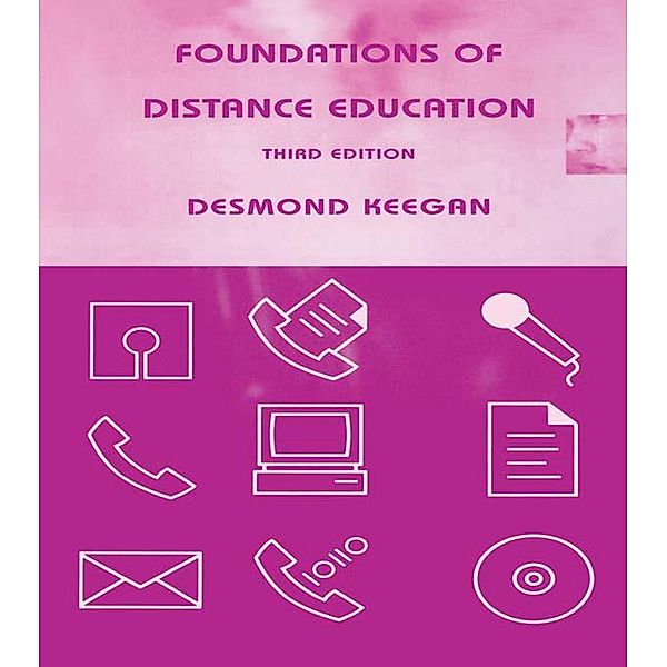 Foundations of Distance Education, Desmond Keegan