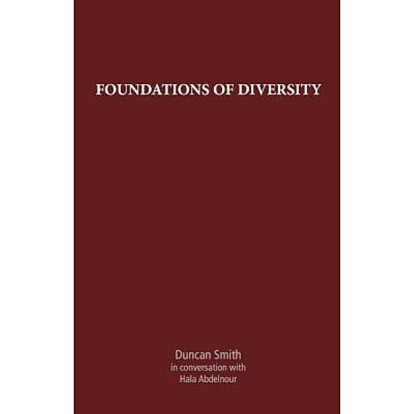 Foundations of Diversity / ADC Associates, Duncan Smith