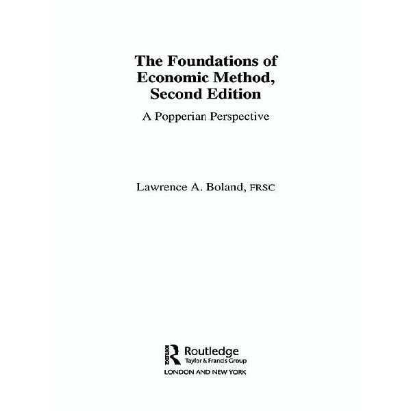 Foundations of Economic Method, Lawrence A. Boland