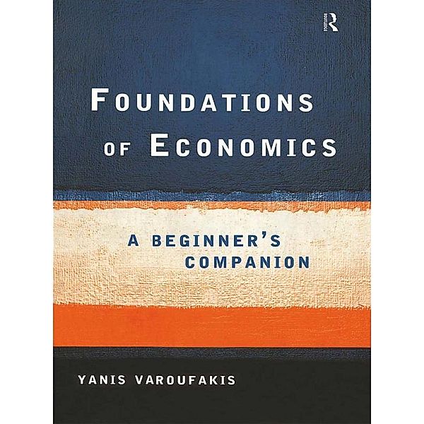 Foundations of Economics, Yanis Varoufakis