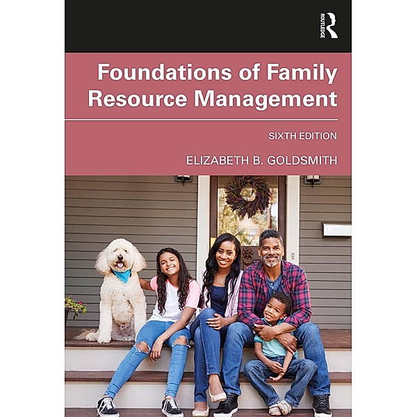 Foundations of Family Resource Management, Elizabeth B. Goldsmith