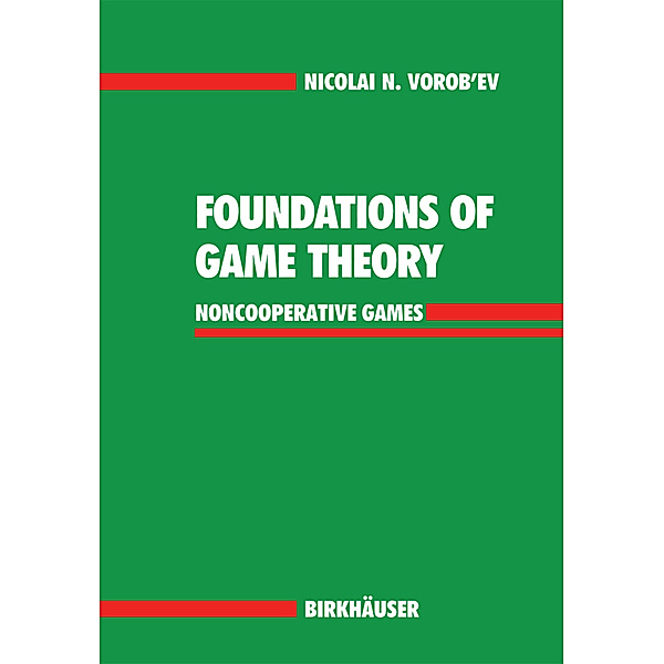 Foundations of Game Theory, Nicolai N. Vorob'ev