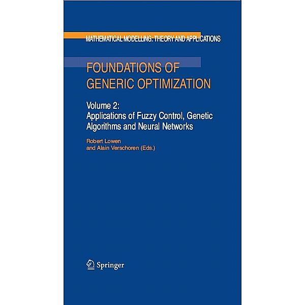 Foundations of Generic Optimization / Mathematical Modelling: Theory and Applications Bd.24