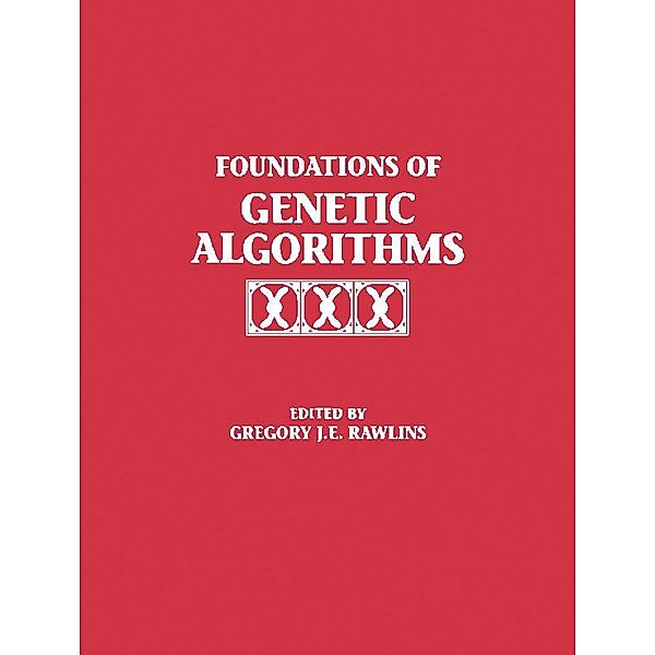 Foundations of Genetic Algorithms 1991 (FOGA 1)