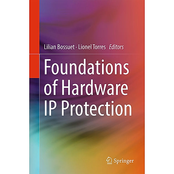 Foundations of Hardware IP Protection