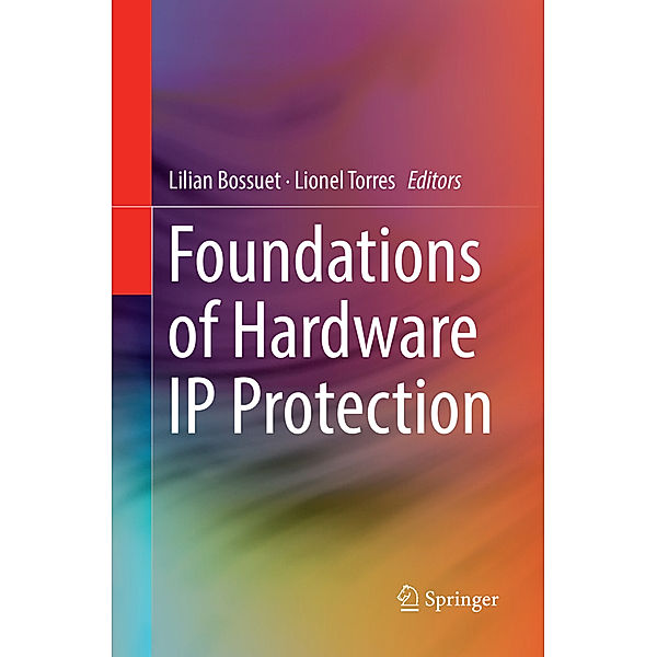 Foundations of Hardware IP Protection