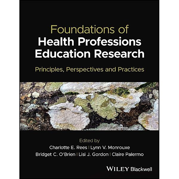 Foundations of Health Professions Education Research