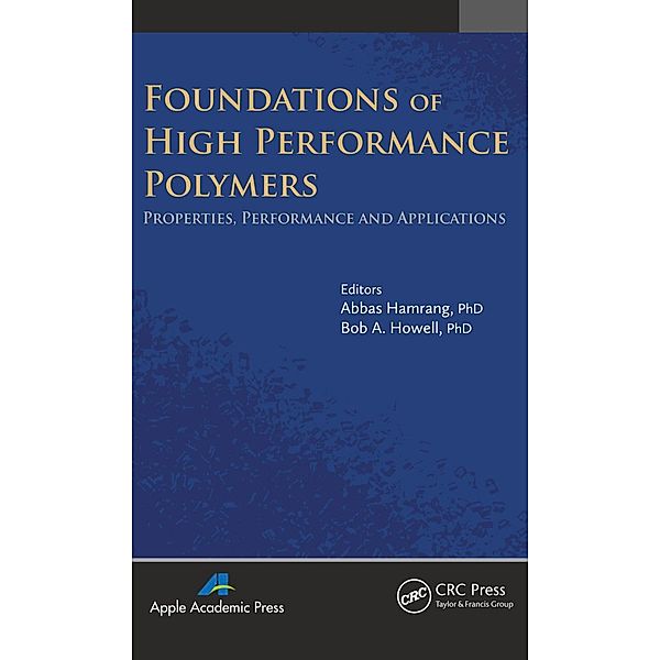 Foundations of High Performance Polymers