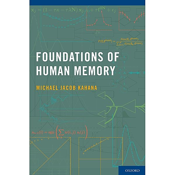 Foundations of Human Memory, Michael Jacob Kahana