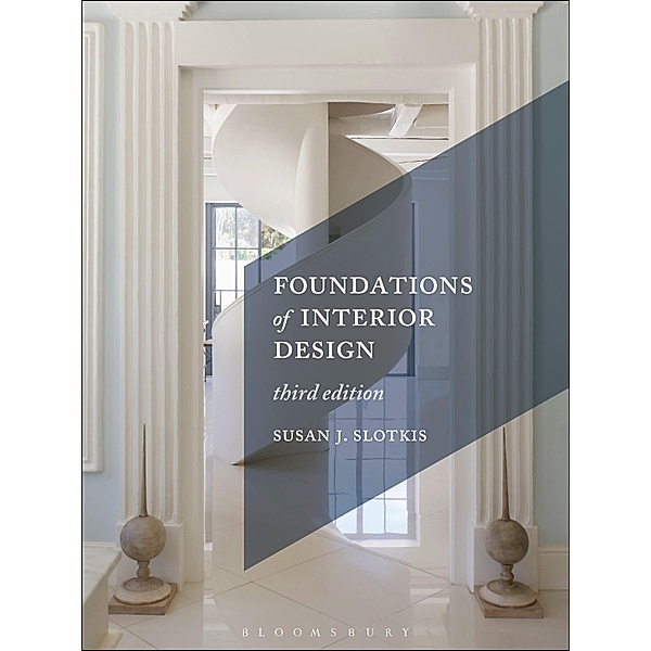 Foundations of Interior Design, Susan J. Slotkis