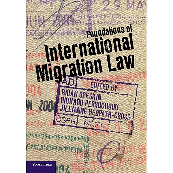 Foundations of International Migration Law