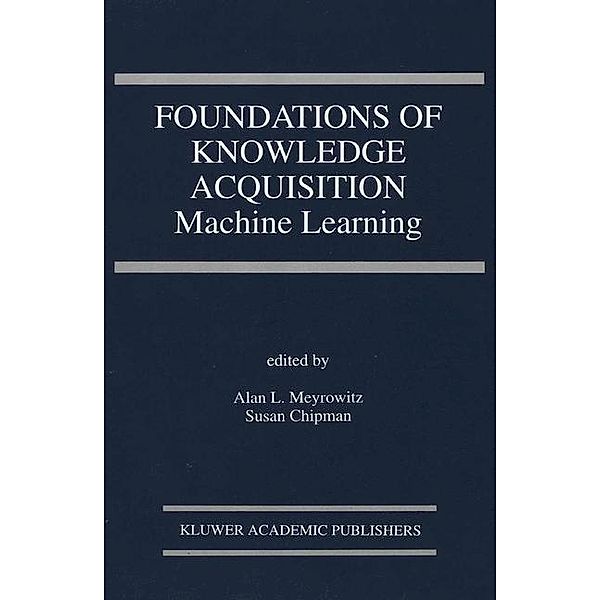 Foundations of Knowledge Acquisition