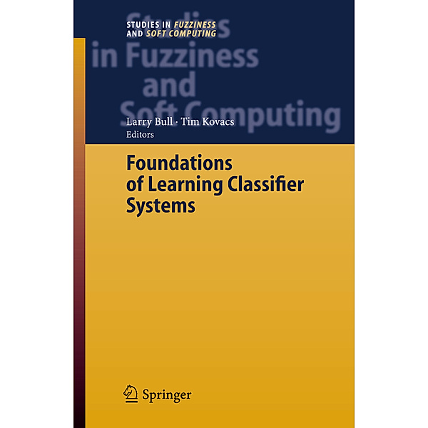 Foundations of Learning Classifier Systems