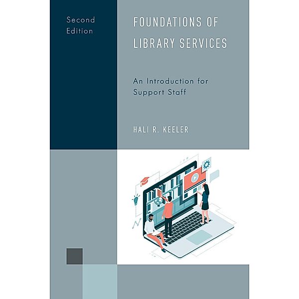 Foundations of Library Services / Library Support Staff Handbooks Bd.7, Hali R. Keeler