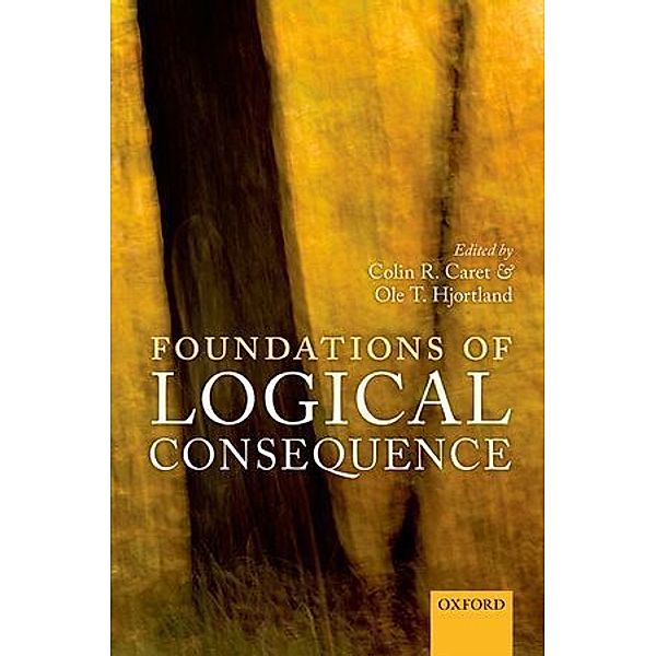 Foundations of Logical Consequence