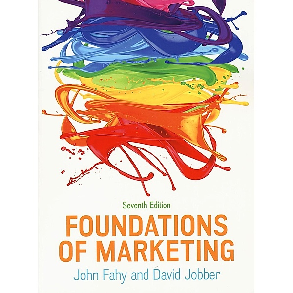 Foundations of Marketing, John Fahy, David Jobber