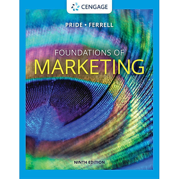 Foundations of Marketing, William Pride, O. C. Ferrell