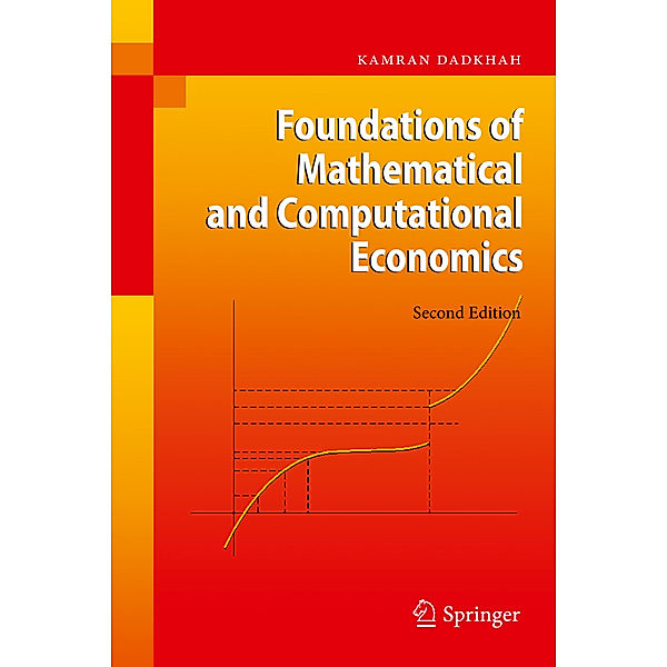 Foundations of Mathematical and Computational Economics, Kamran Dadkhah