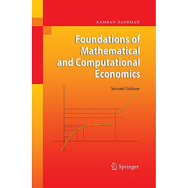 Foundations of Mathematical and Computational Economics, Kamran Dadkhah