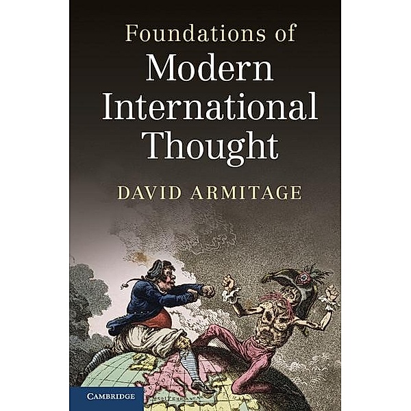 Foundations of Modern International Thought, David Armitage