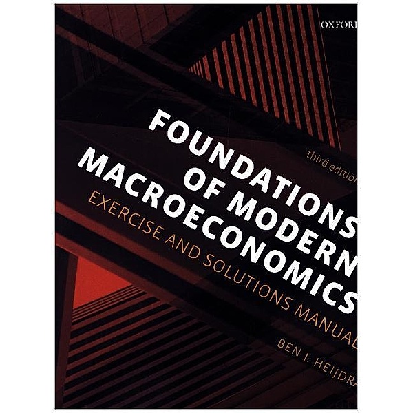 Foundations of Modern Macroeconomics, Ben J. Heijdra