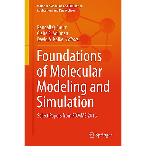 Foundations of Molecular Modeling and Simulation