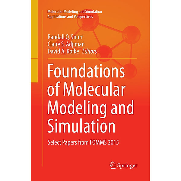 Foundations of Molecular Modeling and Simulation