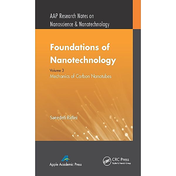 Foundations of Nanotechnology, Volume Three, Saeedeh Rafiei