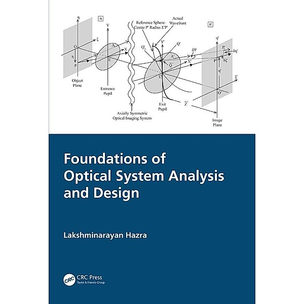 Foundations of Optical System Analysis and Design, Lakshminarayan Hazra