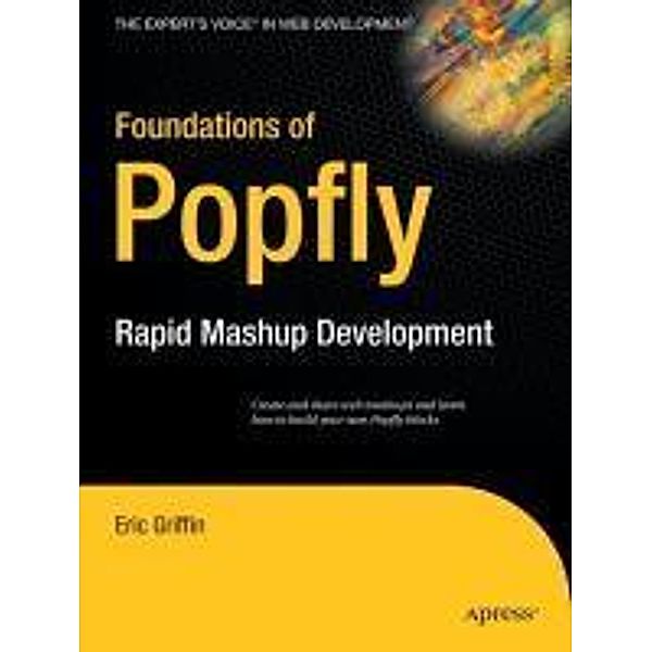 Foundations of Popfly, Eric Griffin