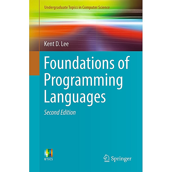 Foundations of Programming Languages, Kent D. Lee