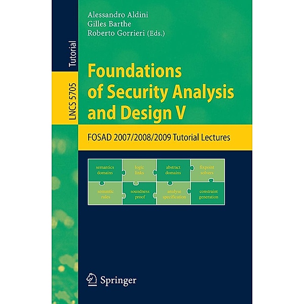 Foundations of Security Analysis and Design V / Lecture Notes in Computer Science Bd.5705
