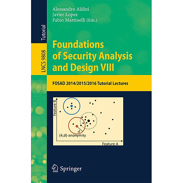 Foundations of Security Analysis and Design VIII