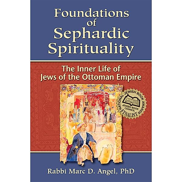 Foundations of Sephardic Spirituality, Angel