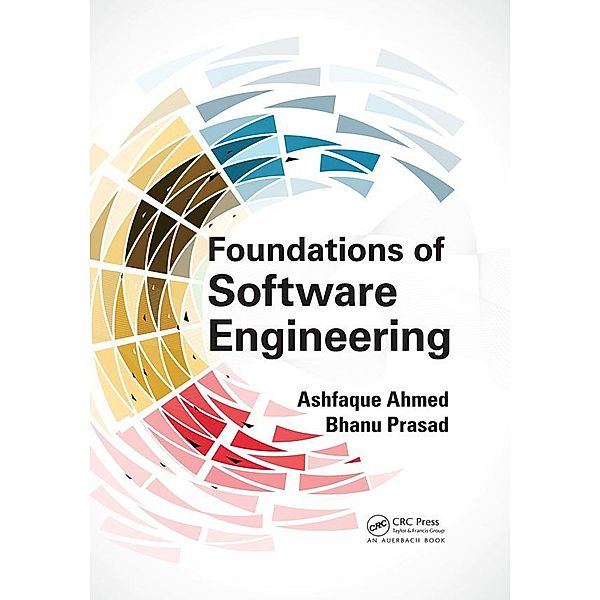 Foundations of Software Engineering, Ashfaque Ahmed, Bhanu Prasad