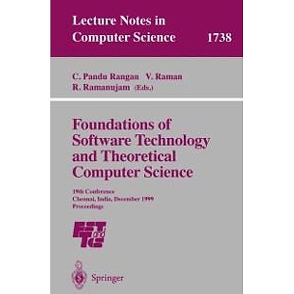 Foundations of Software Technology and Theoretical Computer Science / Lecture Notes in Computer Science Bd.1738