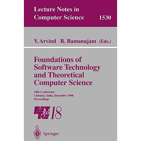 Foundations of Software Technology and Theoretical Computer Science / Lecture Notes in Computer Science Bd.1530