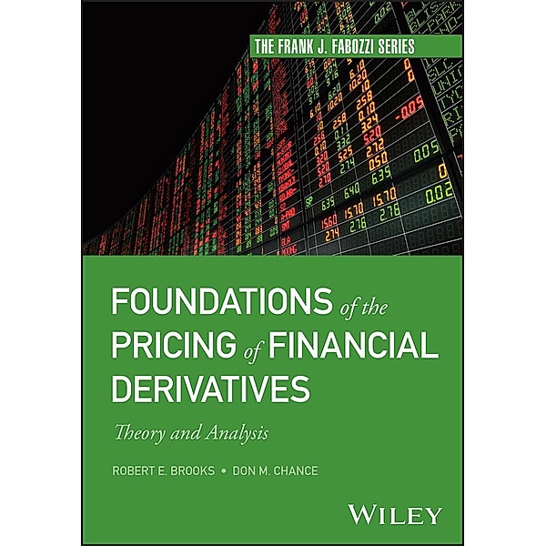 Foundations of the Pricing of Financial Derivatives, Robert E. Brooks, Don M. Chance