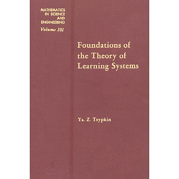 Foundations of the Theory of Learning Systems
