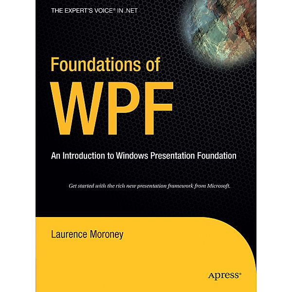 Foundations of WPF, Laurence Moroney