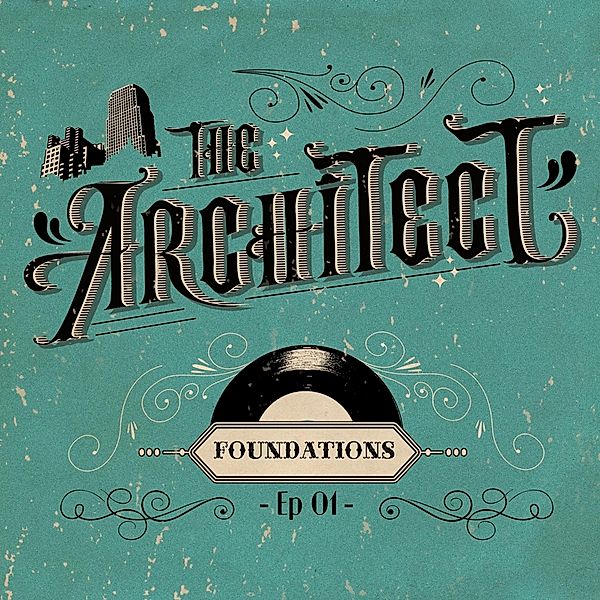 Foundations (Vinyl), The Architect