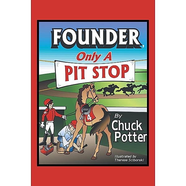 Founder, Only a Pit Stop, Chuck Potter