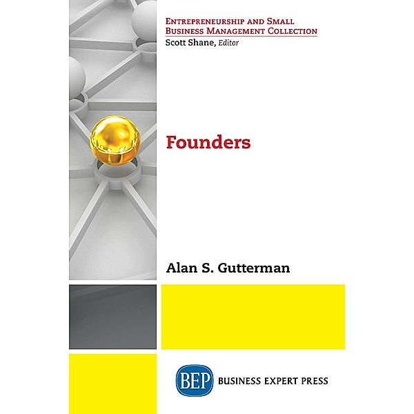 Founders, Alan S. Gutterman