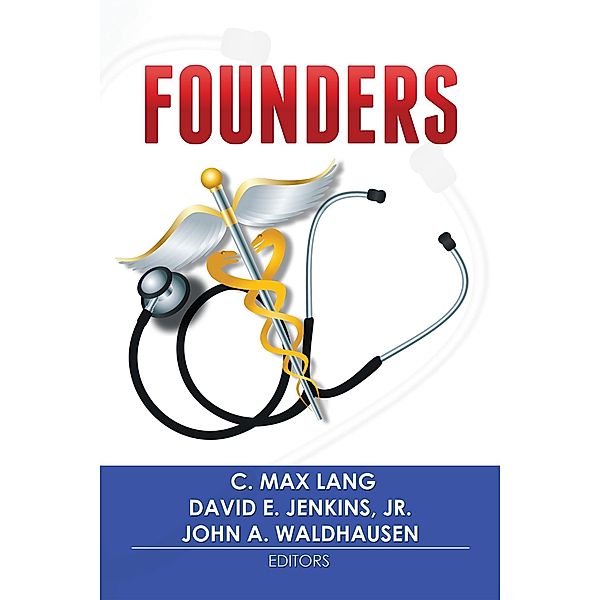 Founders, C. Max Lang